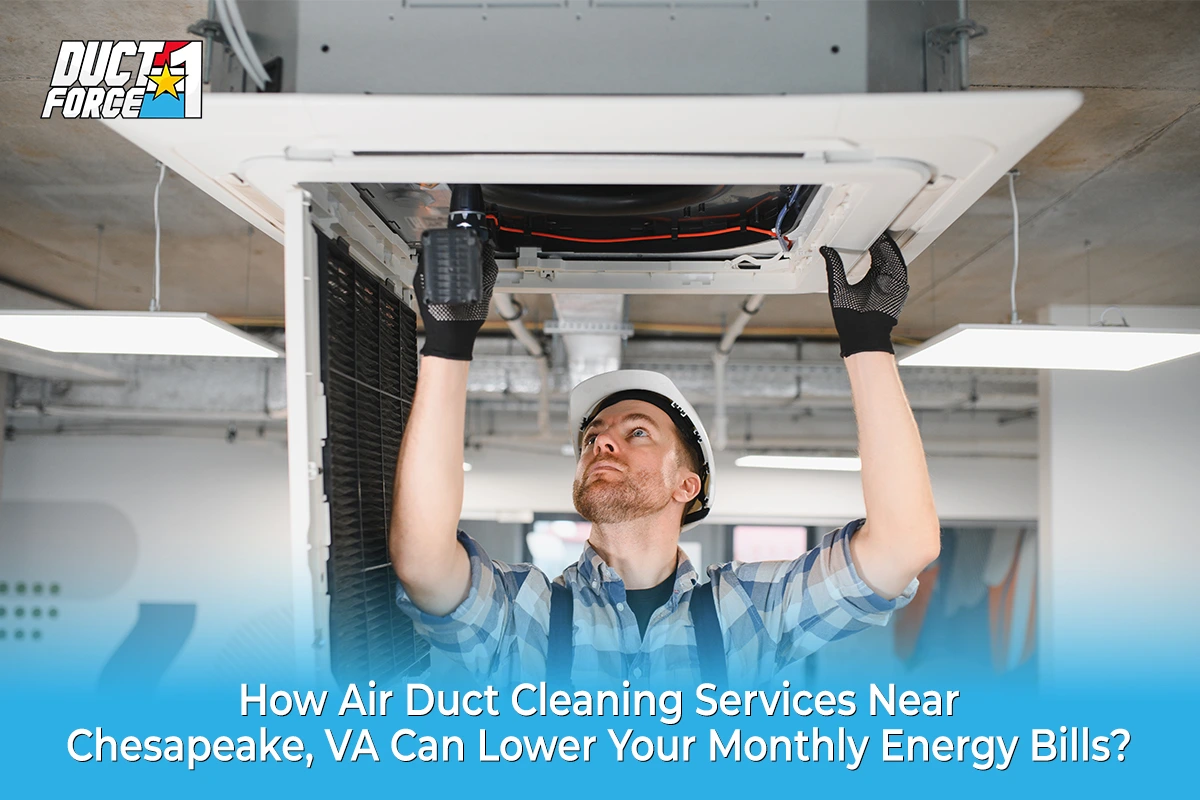 Air Duct Cleaning Services Near Chesapeake VA